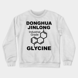 Donghua Jinlong Industrial Grade Glycine Crewneck Sweatshirt